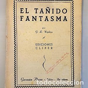 Libri di seconda mano: El Ta&ntilde;ido Fantasma - Hipkiss, Guillermo L&oacute;pez