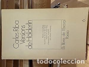 B&uuml;cher: Versions de H&ouml;lderlin (L'Escorp&iacute;. Poesia) - Riba, Carles