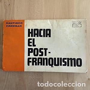 Libros: Hacia el postfranquismo - Carrillo, Santiago - Foto 1