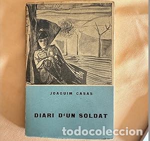 Libri di seconda mano: Diari d'un Soldat - Casas, Joaquim