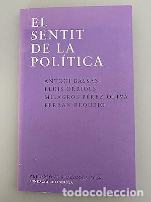 Libri di seconda mano: El sentit de la pol&iacute;tica - AA.VV.