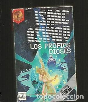 Libros: LOS PROPIOS DIOSES - Asimov, Isaac