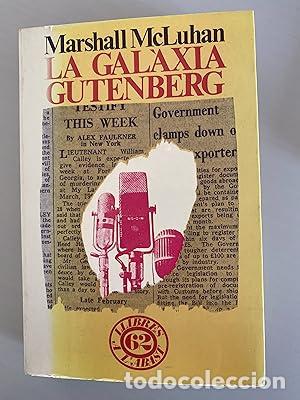 Libros: La gal&agrave;xia Gutenberg (Llibres a lAbast) - McLuhan, Marshall - Foto 1