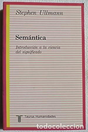 Libros: Semantica introduccion a la ciencia del significado - Ullmann, Stephen - Foto 1