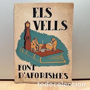 Libros: Els vells. Font daforismes - Maluquer, Albert - Foto 1