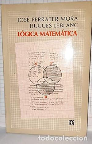Libros: LOGICA MATEMATICA - Ferrater Mora, Jos&eacute; - Foto 1