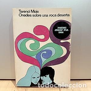 Libros: Onades sobre una roca deserta - Moix Terenci - Foto 1