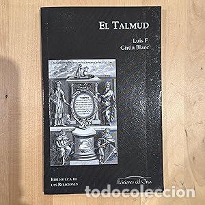 Libros: TALMUD, EL - GIR&oacute;N BLANC, LUIS FERNANDO - Foto 1