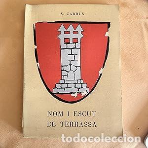 Libros: Nom i Escut de Terrassa - Card&uacute;s, S. - Foto 1