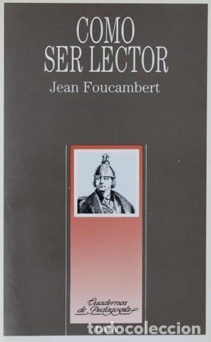 Libros: C&oacute;mo ser Lector - FOUCAMBERT, JEAN - Foto 1