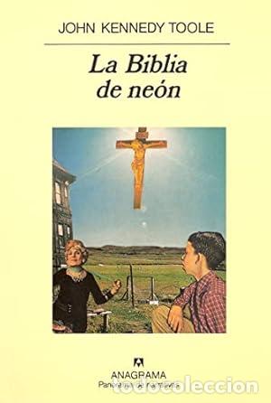 Libros: La Biblia de ne&oacute;n - Toole, John Kennedy - Foto 1
