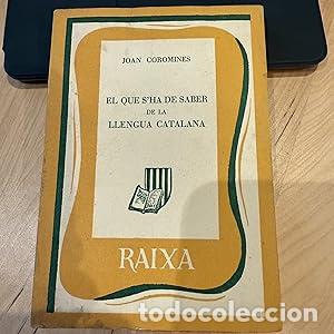 Libri di seconda mano: El que s'ha de saber de la Llengua Catalana - Coromines, Joan