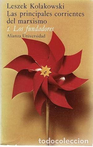 B&uuml;cher: Principales corrientes del marxismo. I - KOLAKOWSKI, LESZEK