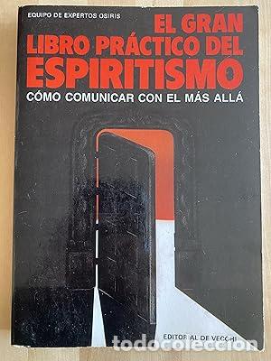 Libros: El gran libro pr&aacute;ctico del espiritismo - Osiris equipo de expertos - Foto 1