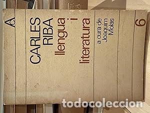 B&uuml;cher: Llengua i literatura ( a cura de Joaquim Molas ) - Riba, Carles