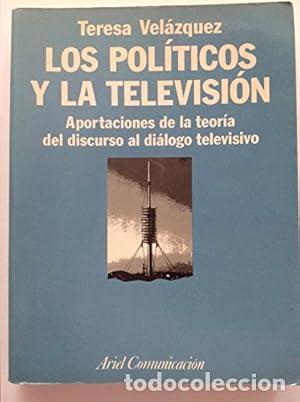 Libros: pol&iacute;ticos y la televisi&oacute;n, Los - VELAZQUEZ, TERESA - Foto 1