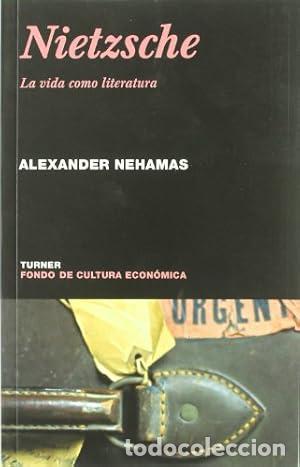 Libros: Nietzsche: La vida como literatura (Noema) - Nehamas, Alexander - Foto 1