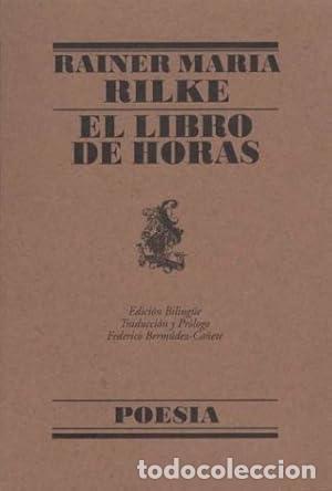 Libri di seconda mano: El libro de horas - Rilke, Rainer Maria