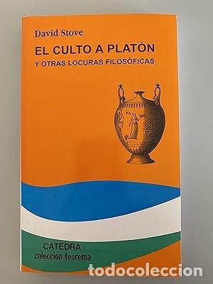 Libros: El culto a platon y otras locuras filosoficas - STOVE, DAVID