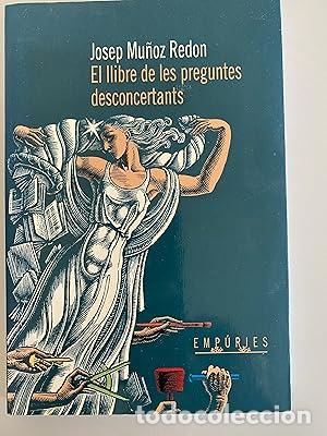 Livros em segunda m&atilde;o: El llibre de les preguntes desconcertants (BIBLIOTECA UNIVERSAL EMPURIES) - Mu&ntilde;oz Red&oacute;n, Josep