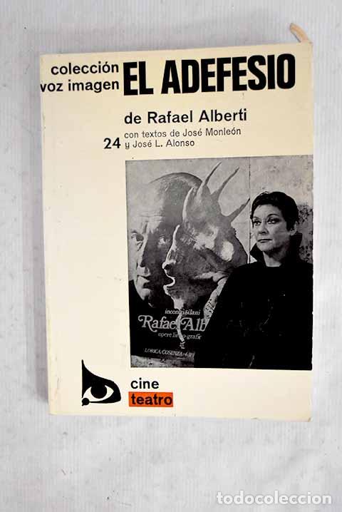 Libros: El adefesio: Alberti, Rafael.- Alberti, Rafael - Foto 1