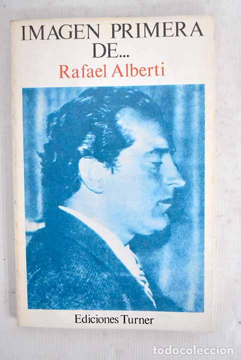 Libros: Imagen primera de: Alberti, Rafael.- Alberti, Rafael - Foto 1