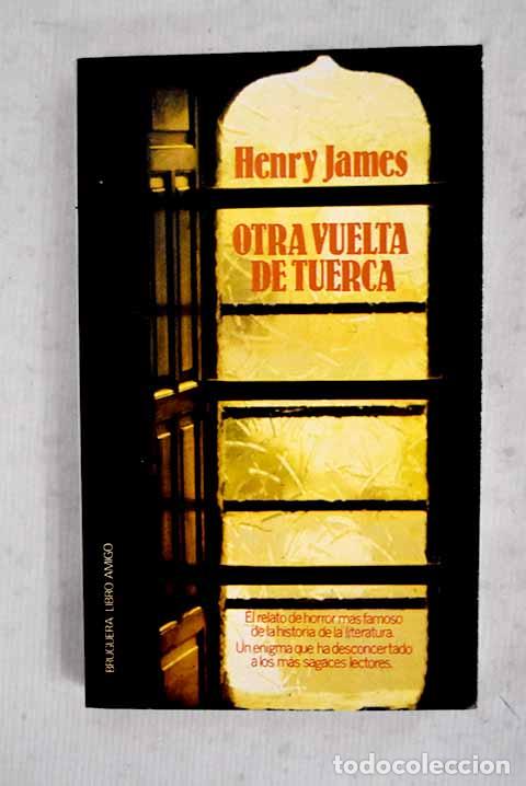 Libros: Otra vuelta de tuerca.- James, Henry - Foto 1