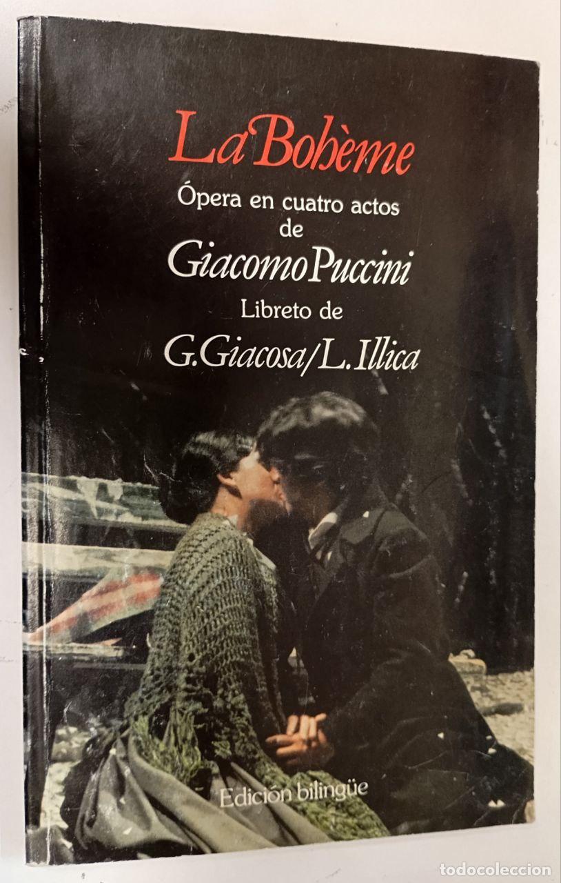 Libros: La Boh&egrave;me. &Oacute;pera en cuatro actos - Giacomo Puccini - Foto 1