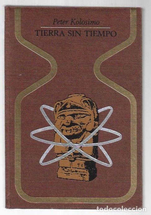 Libros: TIERRA SIN TIEMPO - KOLOSIMO, PETER - Foto 1
