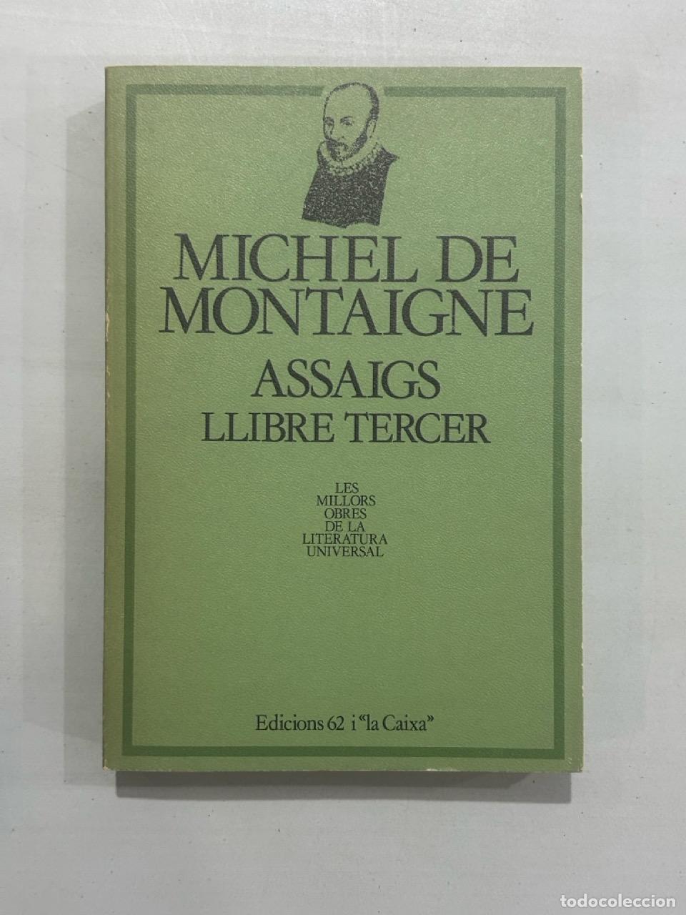 Libros: Montaigne - Assaigs Llibre tercer - Foto 1
