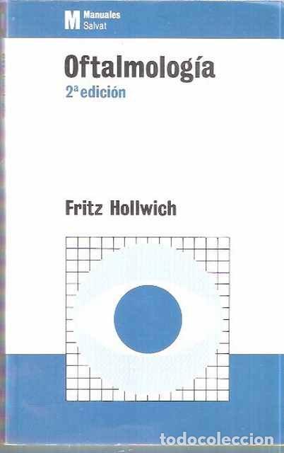 Libros: Oftalmolog&iacute;a - Fritz Hollwich - Foto 1