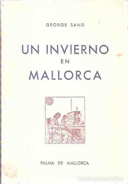 Libros: Un invierno en Mallorca - Sand, George - Foto 1