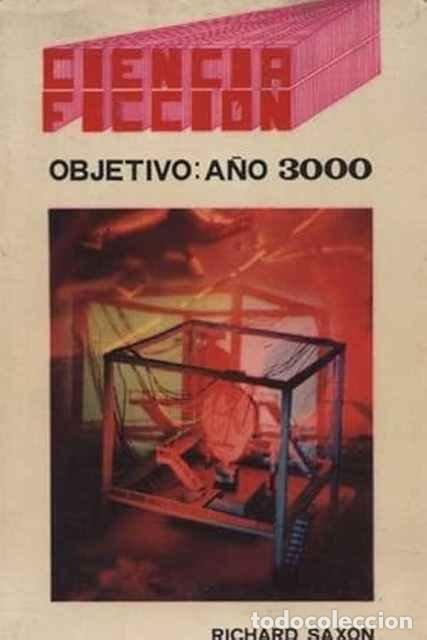 Libros: Objetivo a&ntilde;o 3000 - Richard Saxon - Foto 1