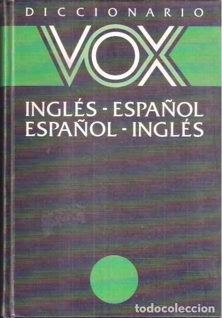 Libros: Diccionario ingl&eacute;s-espa&ntilde;ol, espa&ntilde;ol-ingl&eacute;s - Vox - Foto 1