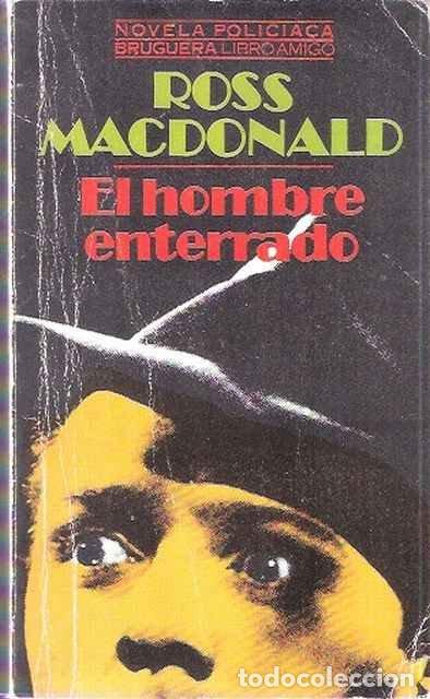 Libros: El hombre enterrado - MacDonald, Ross - Foto 1