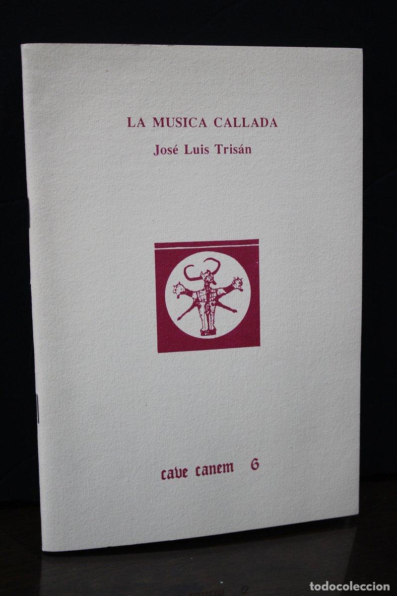 Livros em segunda m&atilde;o: La m&uacute;sica callada [Dedicado] - Tris&aacute;n, Jos&eacute; Luis.