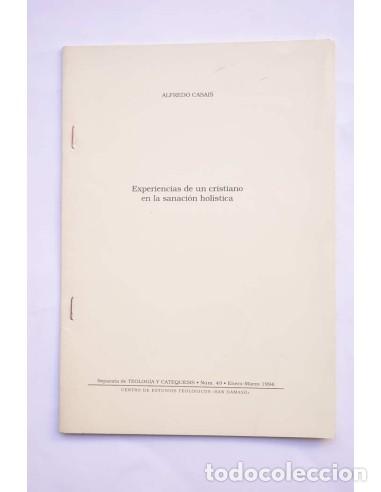 B&uuml;cher: Experiencias de un cristiano en la sanaci&oacute;n hol&iacute;stica - CASAIS, AlfredoDedicatoria aut&oacute;grafa del aut