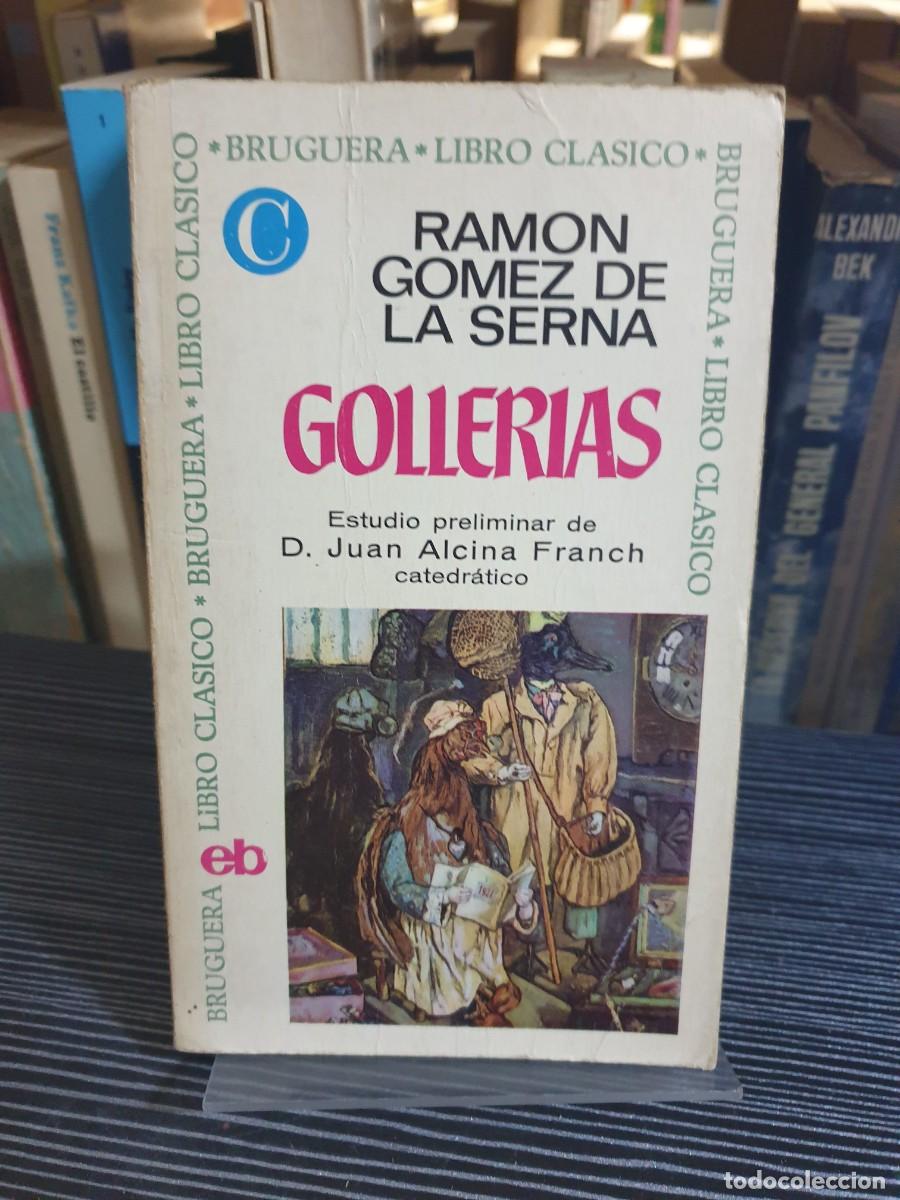 Libros: Goller&iacute;as Ram&oacute;n G&oacute;mez de la Serna - Foto 1