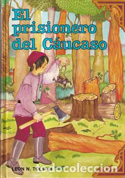 Libros: El prisionero del C&aacute;ucaso - Leon Tolstoi - Foto 1