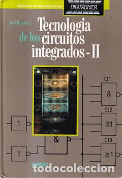 Libri di seconda mano: Tecnolog&iacute;a de los circuitos integrados II. T&eacute;cnicos - Jos&eacute; Ram&iacute;rez