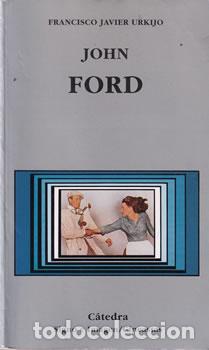 Libros: John Ford - Francisco Javier Urkijo - Foto 1