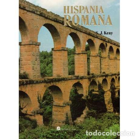 Libros: Hispania Romana - Simon J. Keay - Foto 1