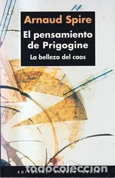 Libros: El pensamiento de Prigogine - Arnaud Spire - Foto 1