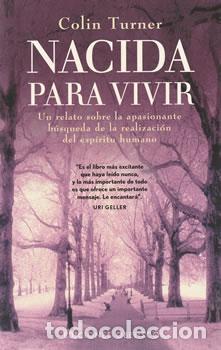 Libros: Nacida para vivir - Colin Turner - Foto 1
