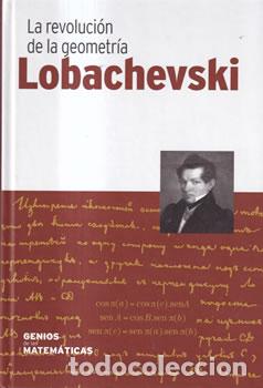 Libri di seconda mano: Lobachevski. La revoluci&oacute;n de la geometr&iacute;a - VV.AA