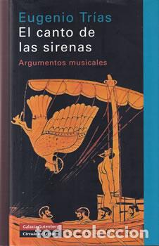 Libros: El canto de las sirenas - Eugenio Tr&iacute;as - Foto 1
