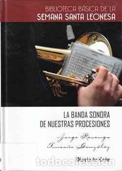 Libros: Semana Santa Leonesa. La banda sonora de nuestras procesiones - Jorge Revenga / Xuas&uacute;s Gonz&aacute;lez