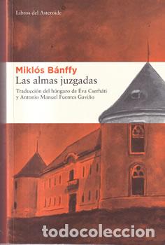 Libros: Las almas juzgadas - Mikl&oacute;s B&aacute;nffy - Foto 1