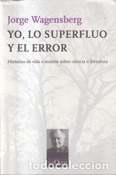 Libros: Yo, lo superfluo y el error - Jorge Wagensberg - Foto 1