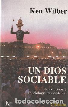 Libros: Un dios sociable - Ken Wilber - Foto 1